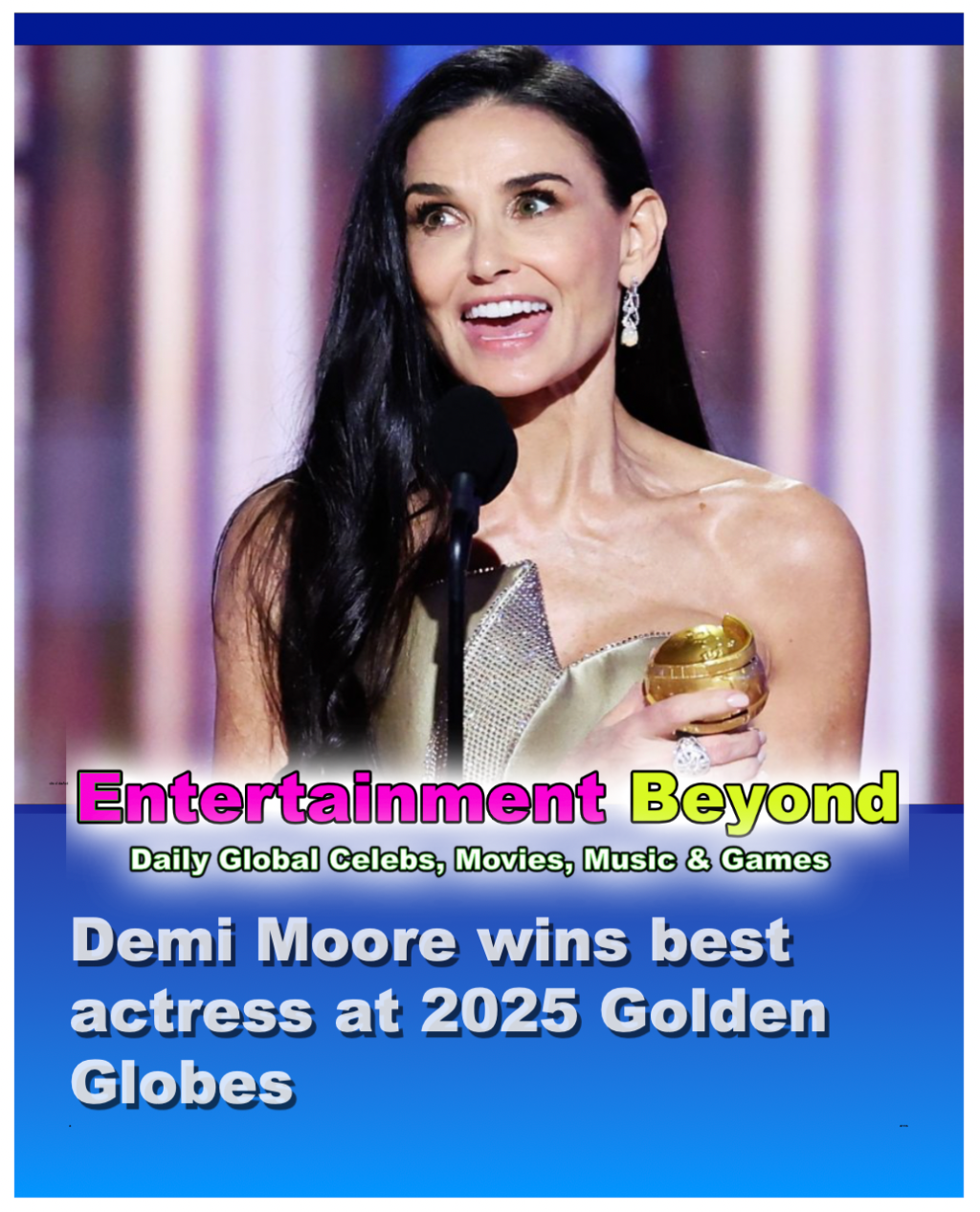 Demi Moore Wins Best Actress at Golden&nbsp;Globes