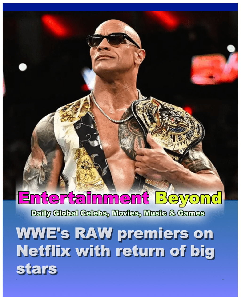 WWE Raw Premieres on Netflix: Stars&nbsp;Return