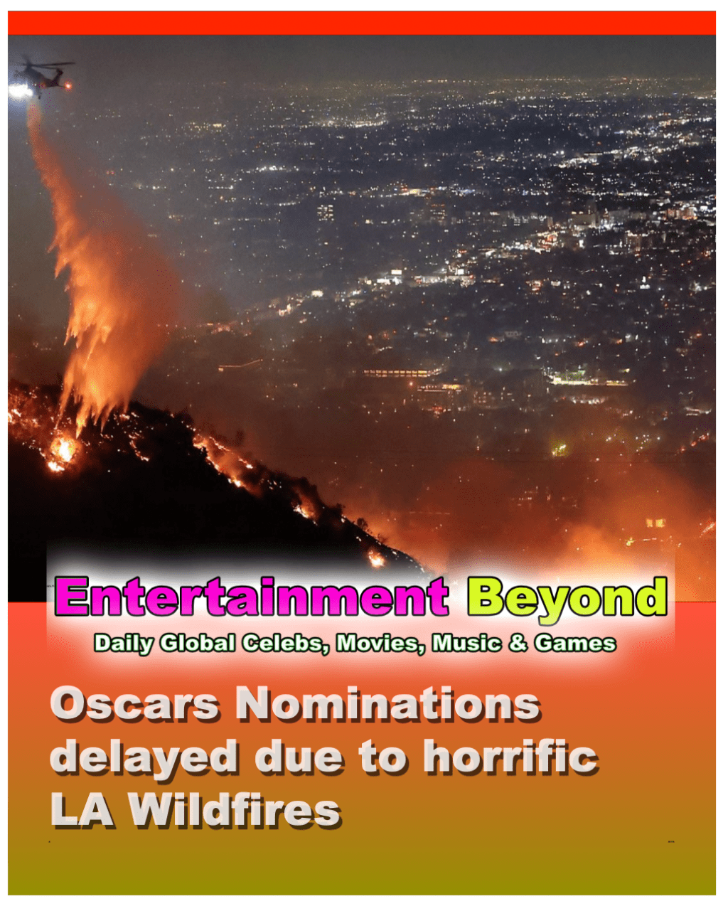 Oscar Nominations Postponed: Impact of LA&nbsp;Wildfires