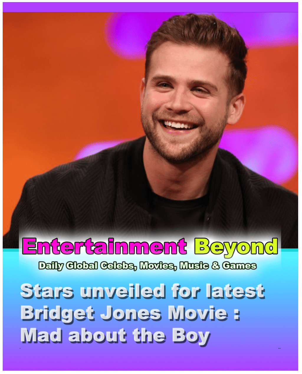 Leo Woodall’s Role in Bridget Jones: Mad About The&nbsp;Boy