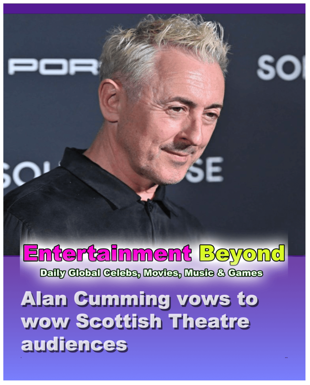 Alan Cumming Aims to Wow Audiences at Pitlochry Festival&nbsp;Theatre
